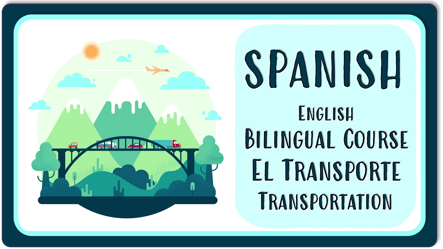 SPANISH - Transporte/Transportation Bilingual Program