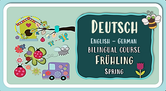 DEUTSCH • BiLinguix World Series: Spring Program — English–German / Frühling