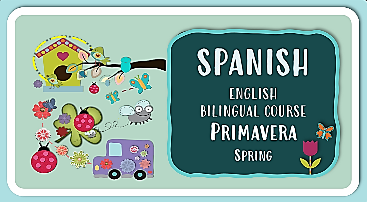 SPANISH • BiLinguix World Series: Spring Program — English–Spanish / Primavera