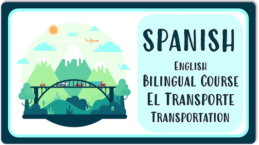 SPANISH - Transporte/Transportation Bilingual Program