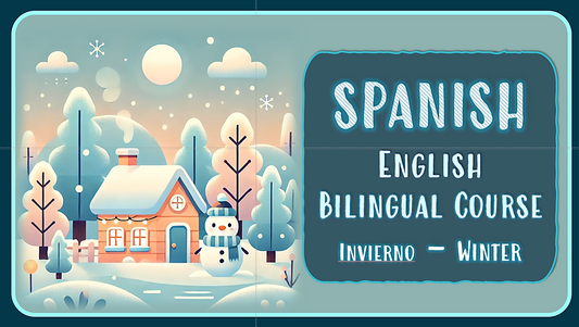 SPANISH • BiLinguix World Series: Winter Program — English–Spanish / Invierno